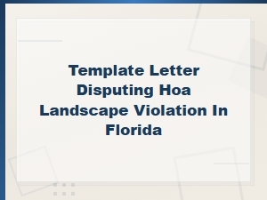 How to Dispute an Hoa Landscape Violation in Florida