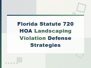 Florida Hoa Landscaping Violation Defense Strategies