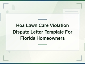 Florida Hoa Lawn Care Violation Dispute Letter Template