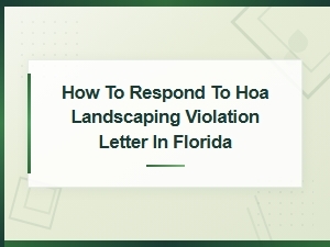 Responding to an Hoa Landscaping Violation in Florida
